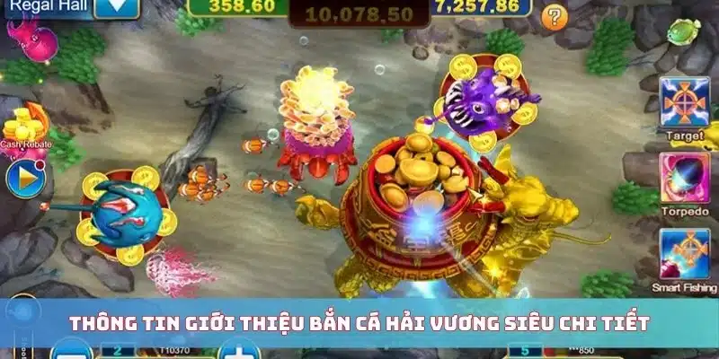 Thông tin giới thiệu bắn cá Hải Vương siêu chi tiết Thông tin giới thiệu bắn cá Hải Vương siêu chi tiết